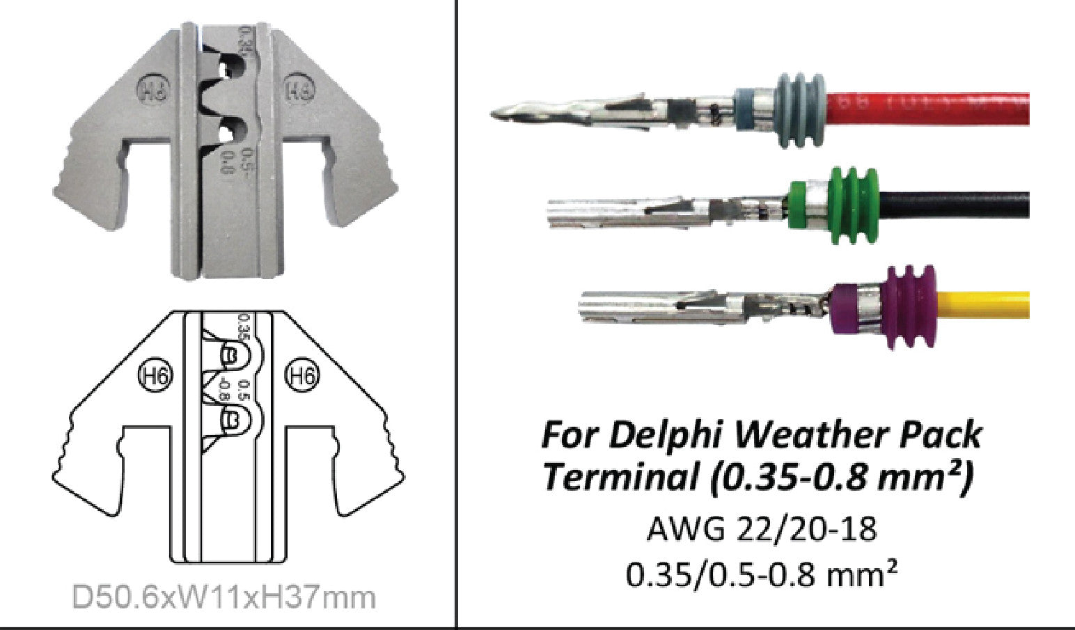 Crimping Tool Die - H6 Die for Delphi Weather Pack Terminal AWG 22/20-18